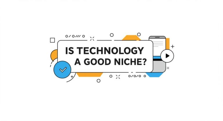 Technology a good niche